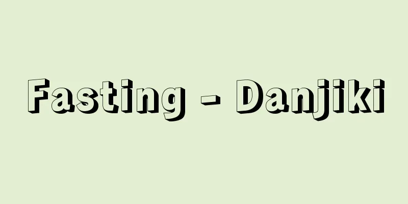 Fasting - Danjiki
