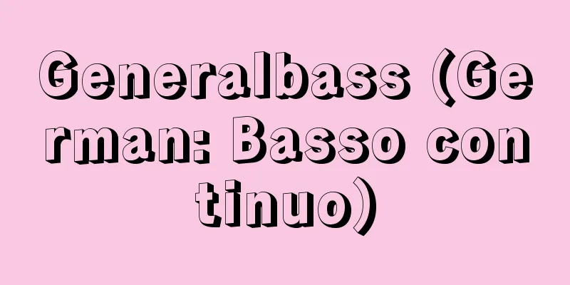 Generalbass (German: Basso continuo)