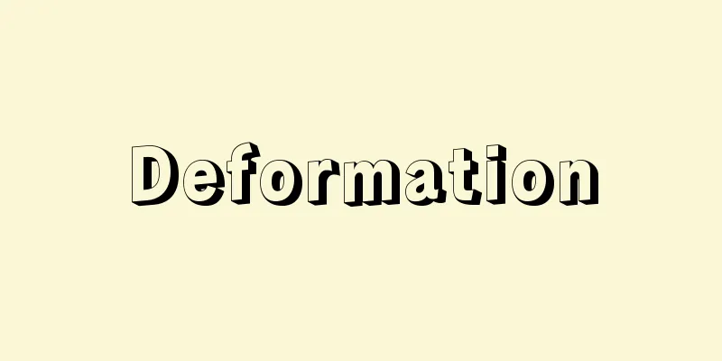 Deformation