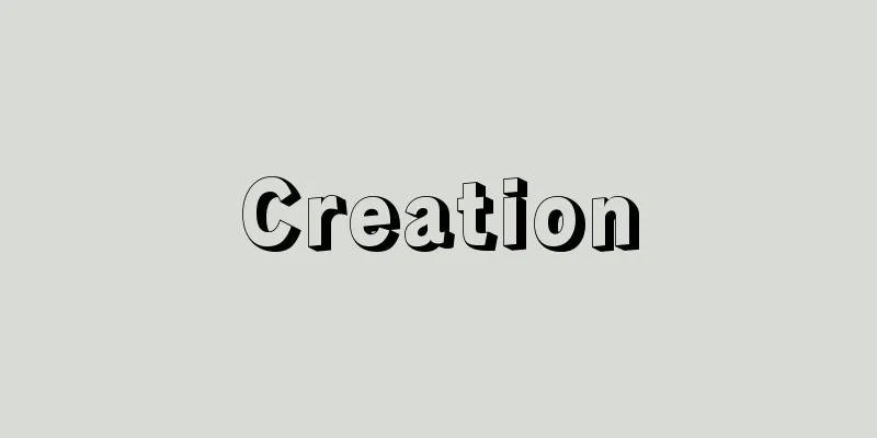 Creation
