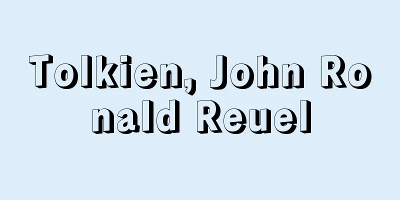 Tolkien, John Ronald Reuel