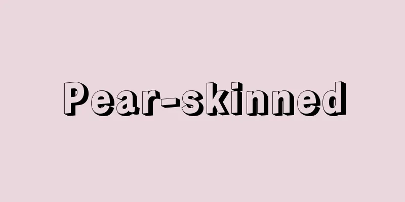 Pear-skinned