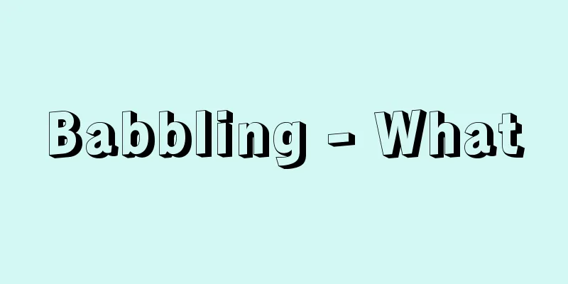 Babbling - What