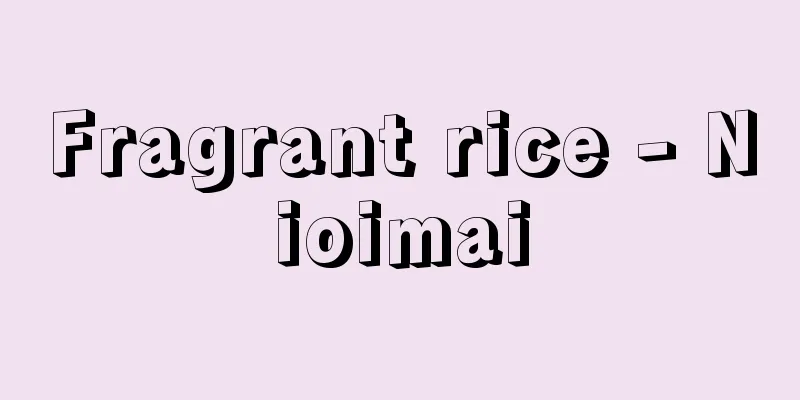Fragrant rice - Nioimai