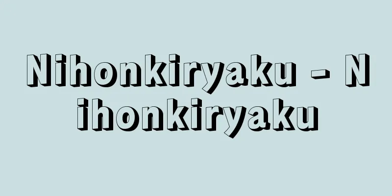 Nihonkiryaku - Nihonkiryaku
