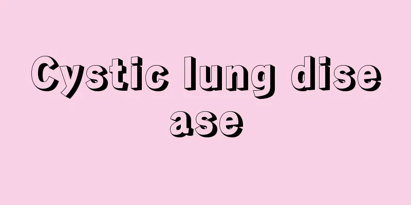 Cystic lung disease