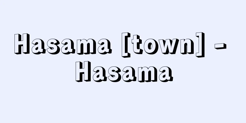 Hasama [town] - Hasama
