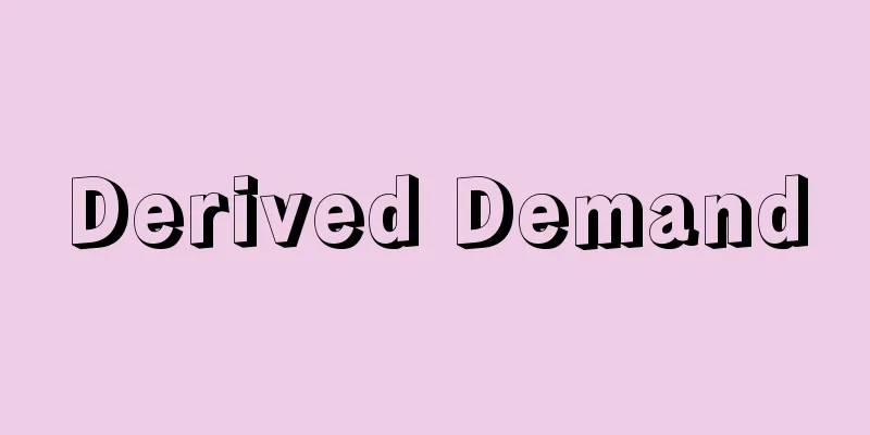 Derived Demand