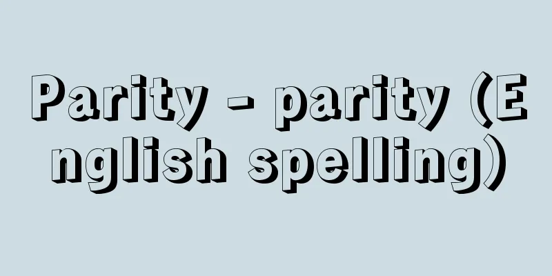 Parity - parity (English spelling)