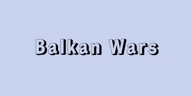 Balkan Wars