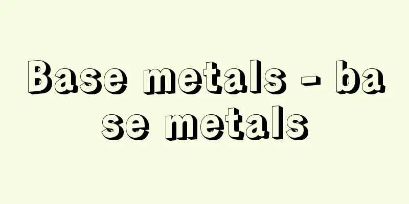 Base metals - base metals