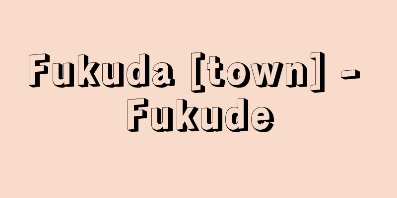Fukuda [town] - Fukude