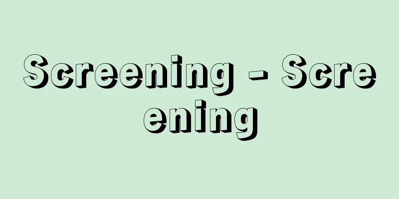 Screening - Screening