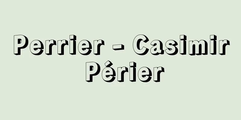 Perrier - Casimir Périer
