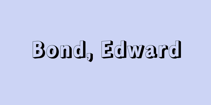 Bond, Edward