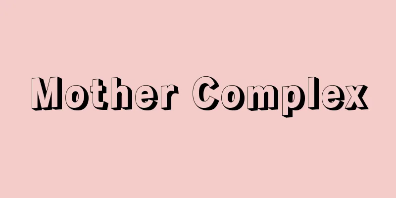 Mother Complex