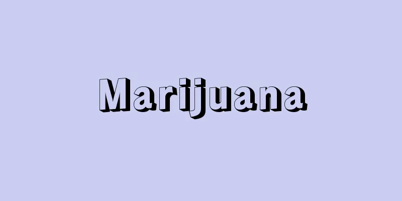 Marijuana