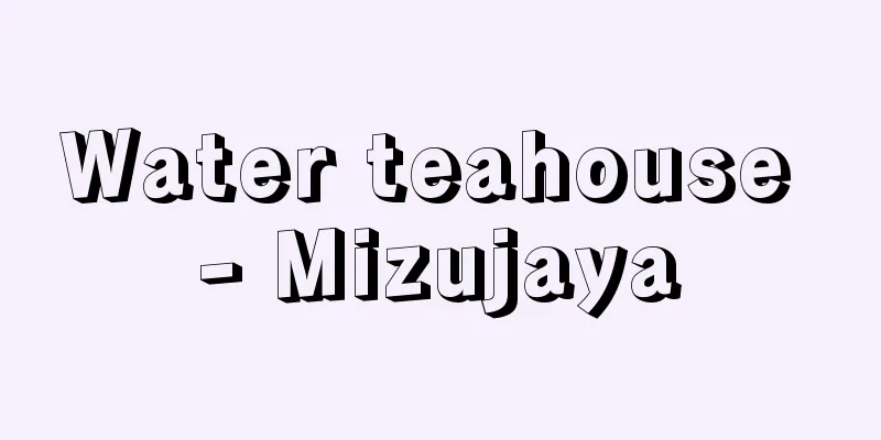 Water teahouse - Mizujaya