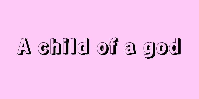 A child of a god