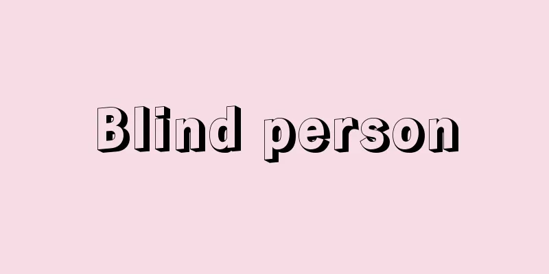 Blind person