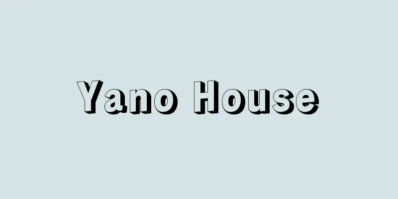 Yano House