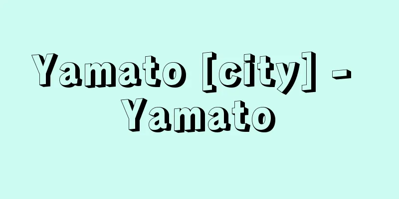 Yamato [city] - Yamato