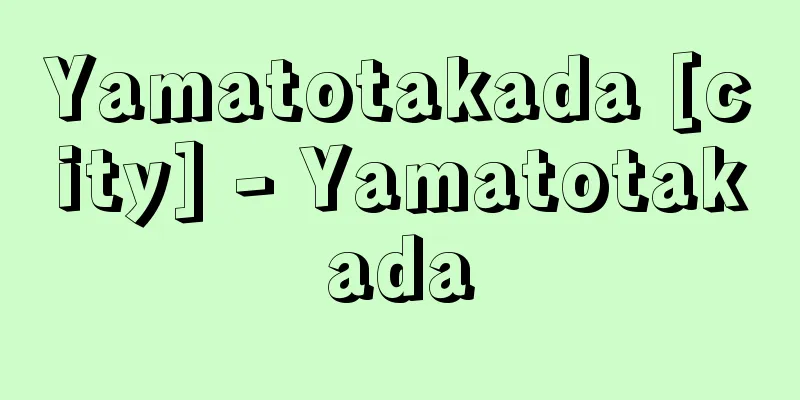Yamatotakada [city] - Yamatotakada