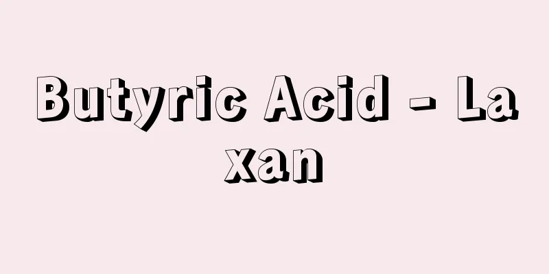 Butyric Acid - Laxan