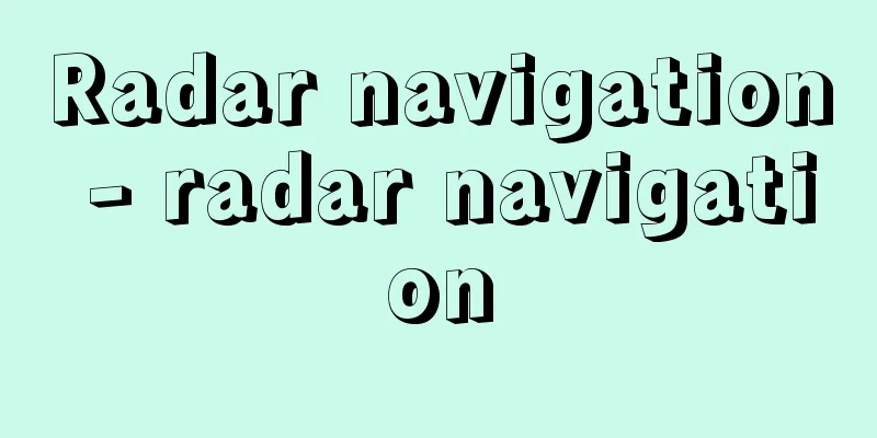 Radar navigation - radar navigation