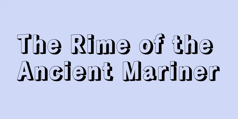 The Rime of the Ancient Mariner