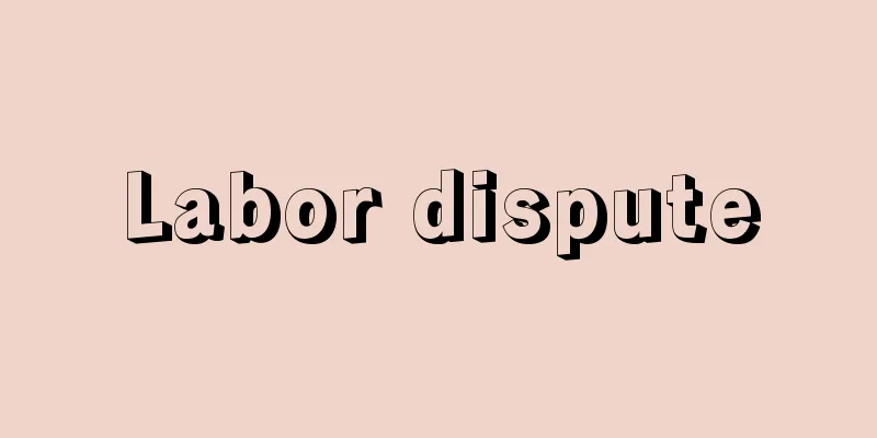 Labor dispute