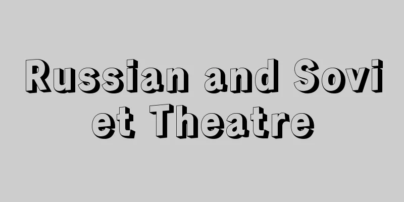 Russian and Soviet Theatre