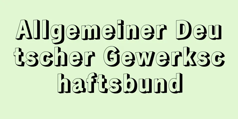 Allgemeiner Deutscher Gewerkschaftsbund