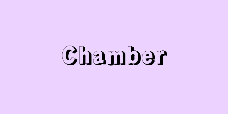 Chamber