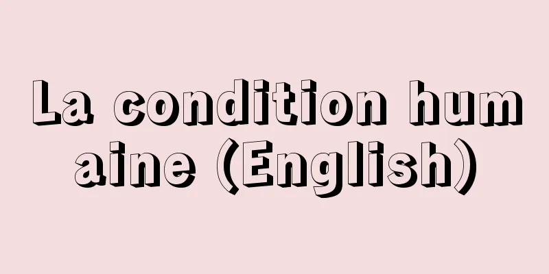 La condition humaine (English)