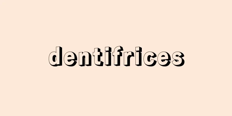 dentifrices