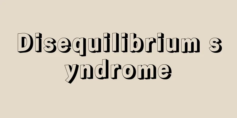 Disequilibrium syndrome