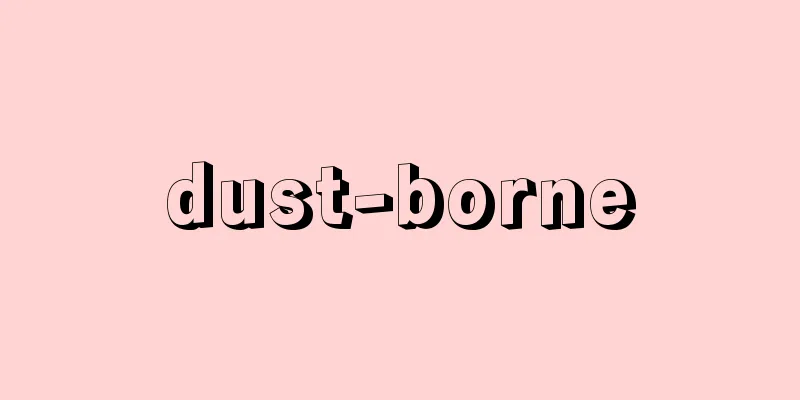 dust-borne