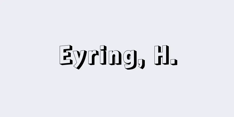 Eyring, H.
