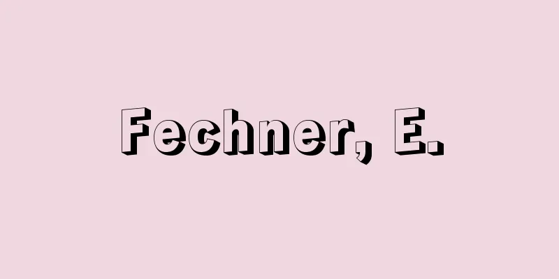 Fechner, E.