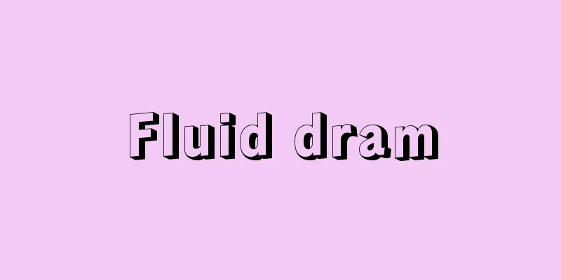 Fluid dram