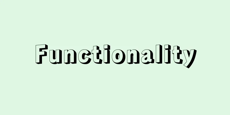 Functionality