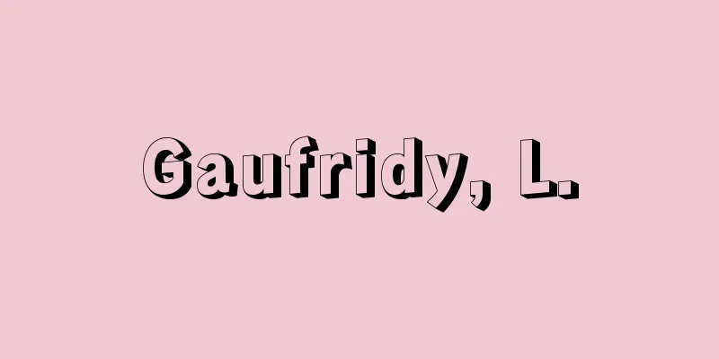 Gaufridy, L.