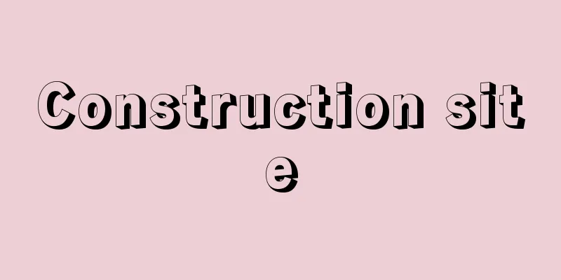 Construction site
