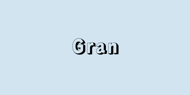Gran