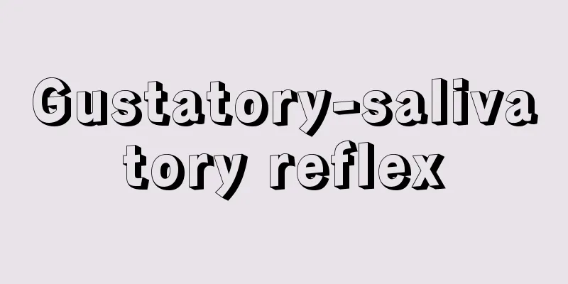 Gustatory-salivatory reflex