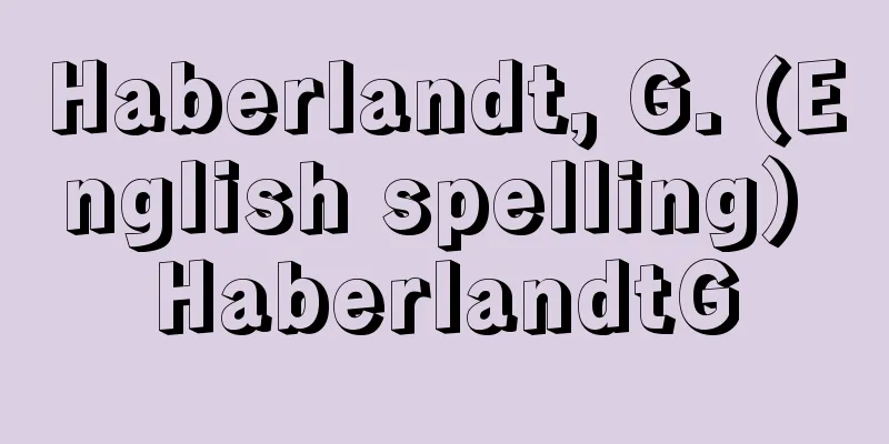 Haberlandt, G. (English spelling) HaberlandtG