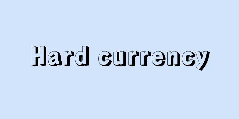 Hard currency