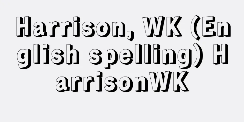 Harrison, WK (English spelling) HarrisonWK