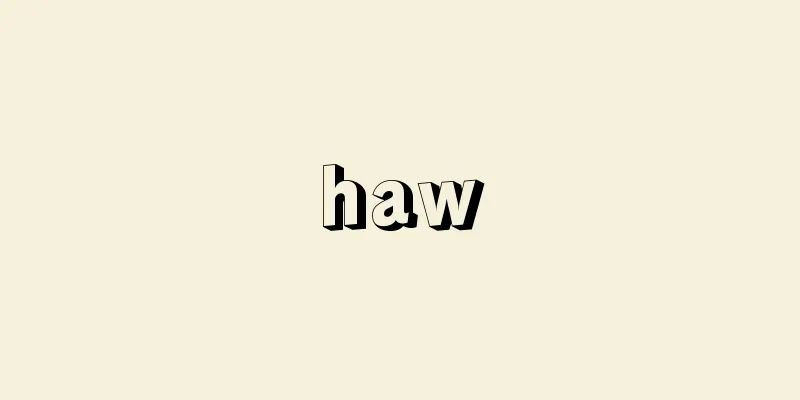 haw